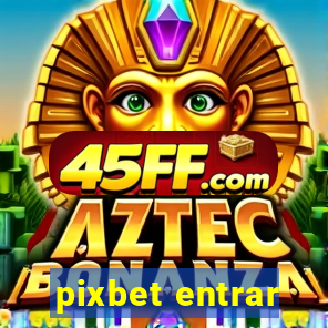 pixbet entrar